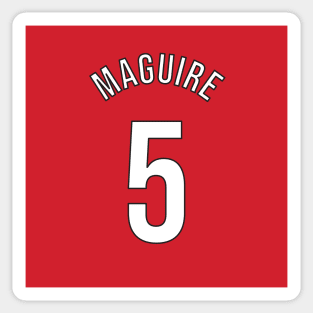 Maguire 5 Home Kit - 22/23 Season Sticker